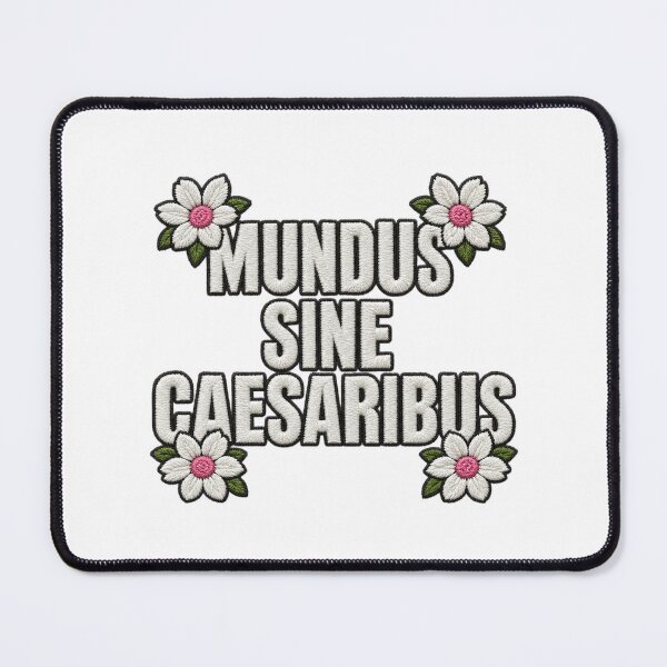 Item preview, Mundus Sine Caesaribus Latin Saying designed and sold by ArtDesignTp.