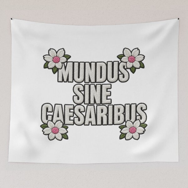 Item preview, Mundus Sine Caesaribus Latin Saying designed and sold by ArtDesignTp.