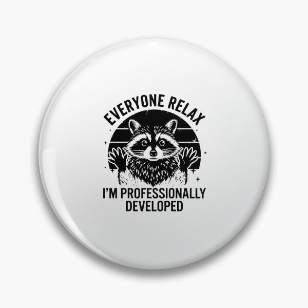 Item preview, Everyone Relax I'm Professionally Developed Funny Raccoon T-Shirt designed and sold by Designart68.