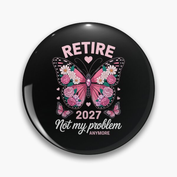 Item preview, Retire 2027 Not My Problem Anymore – Floral Butterfly Art designed and sold by jkrphoto.