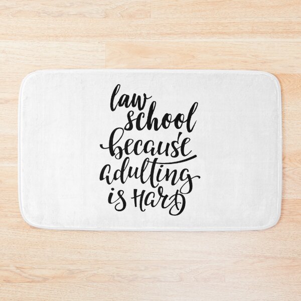 Item preview, Law School Humor Design - Because Adulting Is Hard Funny Quote designed and sold by onceminimalism.