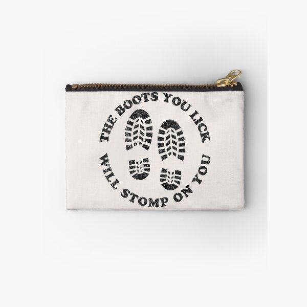 Item preview, The Boots You Lick Will Stomp On You designed and sold by Texterns.