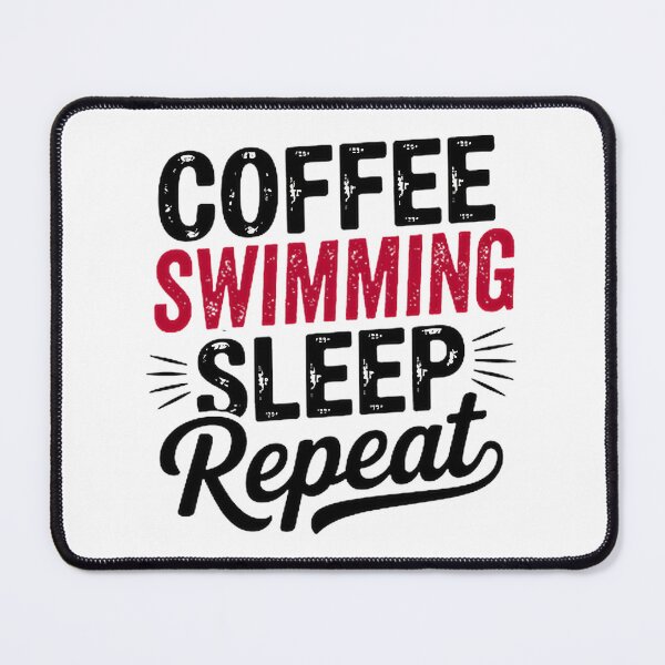 Item preview, Coffee Swimming Sleep Repeat - Funny Design for Swimming Enthusiasts designed and sold by Angelizen.