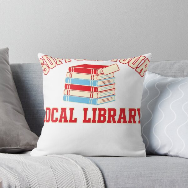 Item preview, Support Your Local Library Librarian Book Lover Gift designed and sold by HappyVibration.