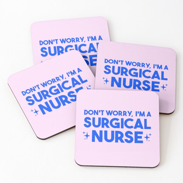 Item preview, Don't Worry, I'm a Surgical Nurse – Surgical Nurse Gift designed and sold by merialnam.