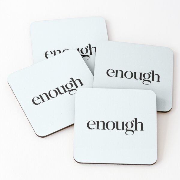 Item preview, Enough – Minimalist Self Acceptance Quote designed and sold by Jollys-ArtShop.