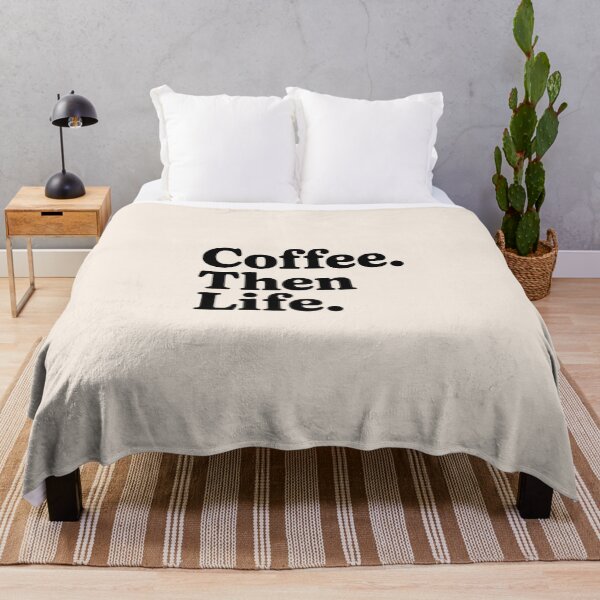 Item preview, Coffee. Then Life. – Minimalist Coffee Quote designed and sold by Jollys-ArtShop.