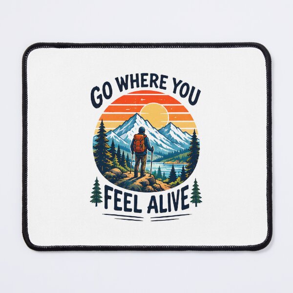 Item preview, Go Where You Feel Alive Mountain Hiking Sunset designed and sold by Pyt27.