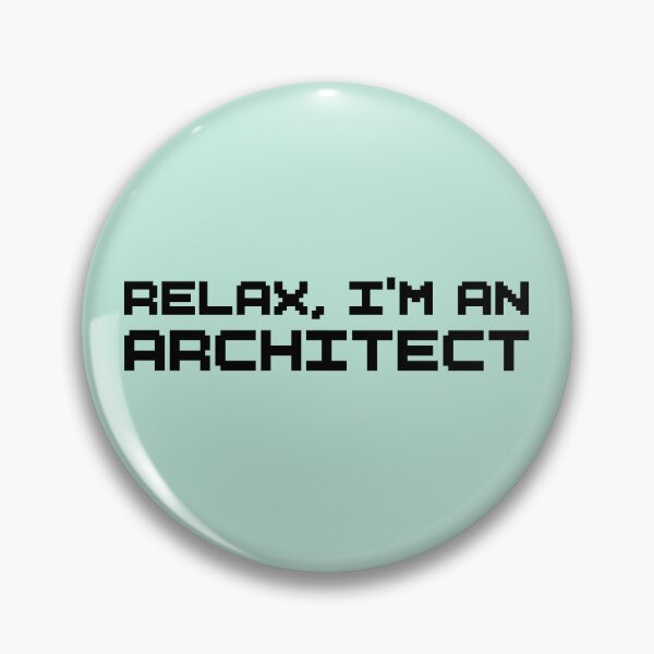 Item preview, Relax, I'm an Architect – Funny Architecture Typography Sticker designed and sold by tviyluv.