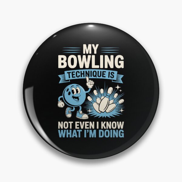 Item preview, My Bowling Technique Is – Funny Bowler Strike Team Art designed and sold by jkrphoto.