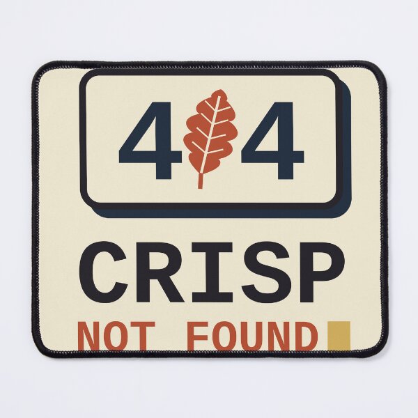 Item preview, Crisp Not Found designed and sold by PhoenixTShirtz.