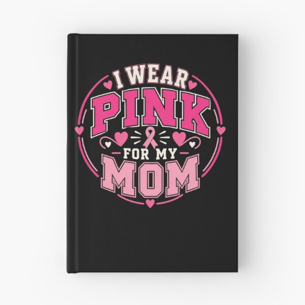 Item preview, I Wear Pink For My Mom Breast Cancer Awareness Support Daughter designed and sold by FolkGraphics.
