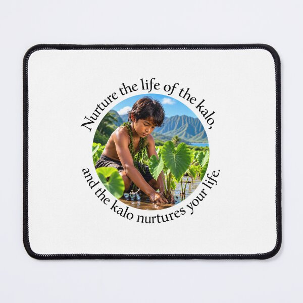 Item preview, Polynesian Conservation Proverb - Nurture the life of the kalo | Pacific Art designed and sold by ShakaLife.org.