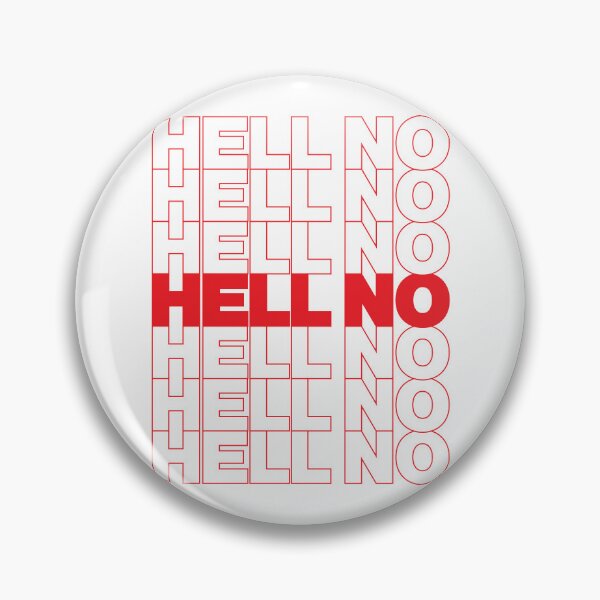 Item preview, HELL NO designed and sold by oddwonders.