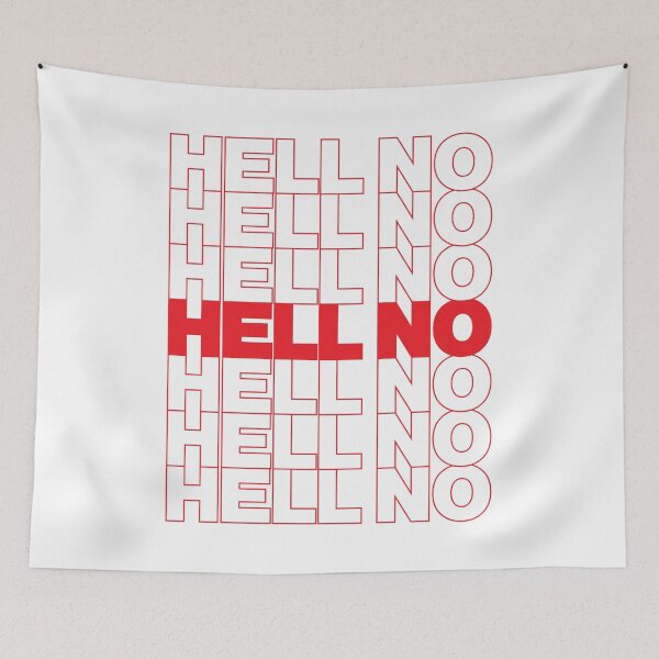 Item preview, HELL NO designed and sold by oddwonders.