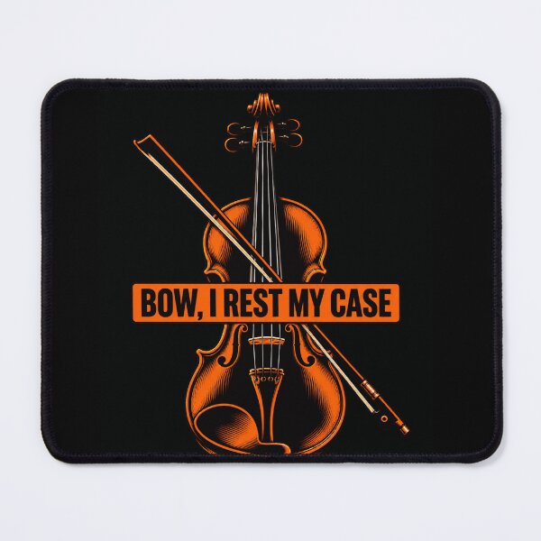 Item preview, Bow, I Rest My Case Violin Humor designed and sold by anapldv.