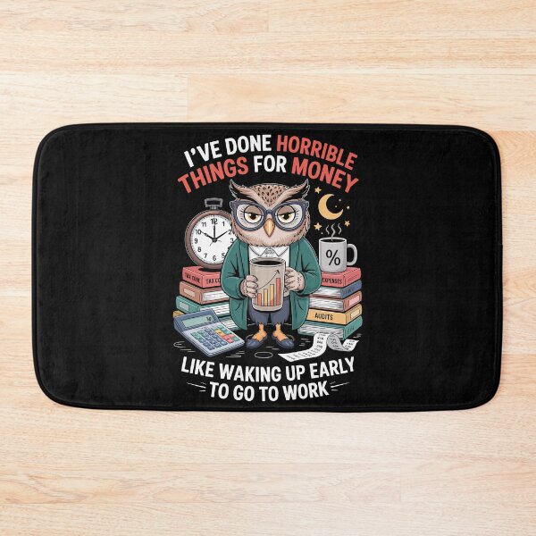 Item preview, I've Done Horrible Things For Money – Funny Accountant Owl Art designed and sold by jkrphoto.