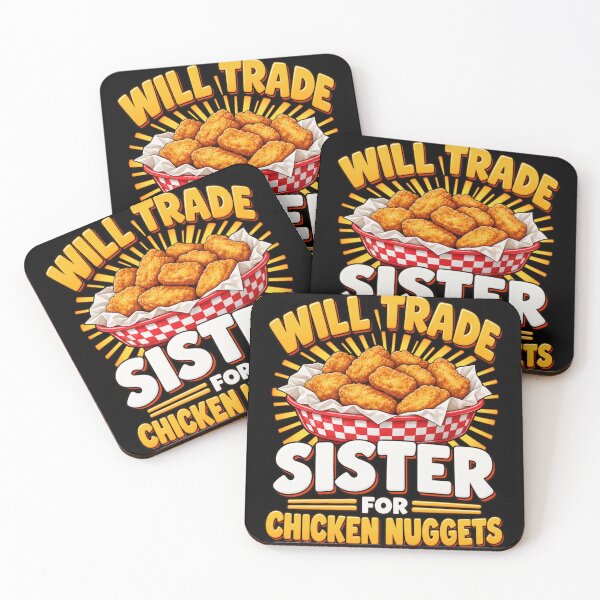 Item preview, Will Trade Sister for Chicken Nuggets designed and sold by anapldv.