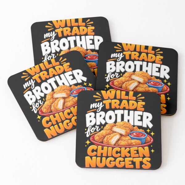 Item preview, Will Trade Brother for Chicken Nuggets designed and sold by anapldv.