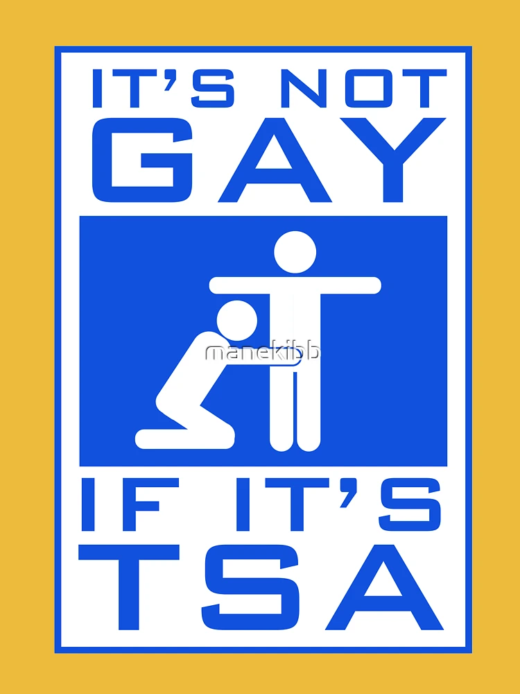 It Is Not Gay If It Is Tsa Funny Humor Tumblr Bottle