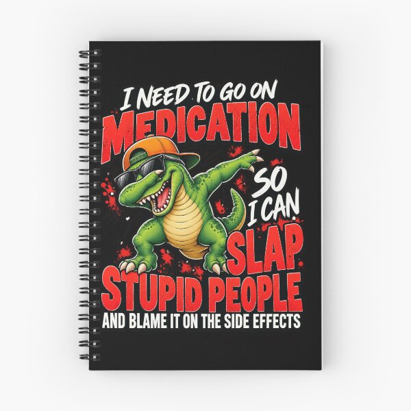 Item preview, Medication Humor Dinosaur Slap Joke designed and sold by anapldv.