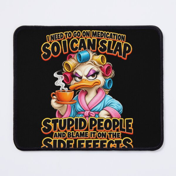 Item preview, Medication Side Effects Humor Duck designed and sold by anapldv.