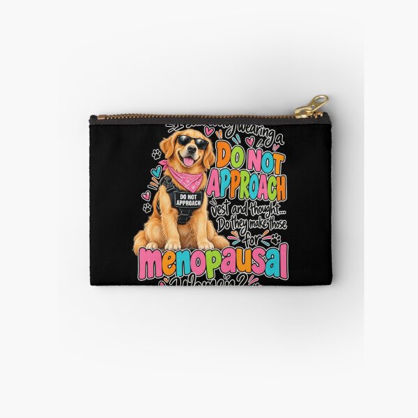 Item preview, Menopausal Women Do Not Approach Dog Humor designed and sold by anapldv.