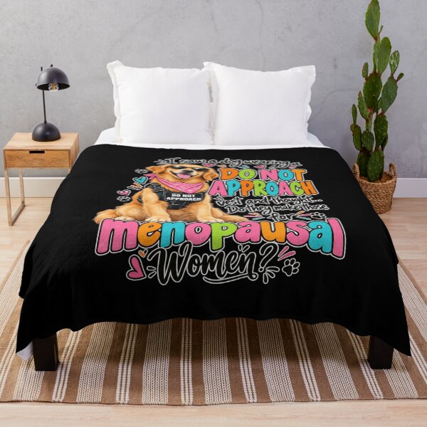 Item preview, Menopausal Women Do Not Approach Dog Humor designed and sold by anapldv.
