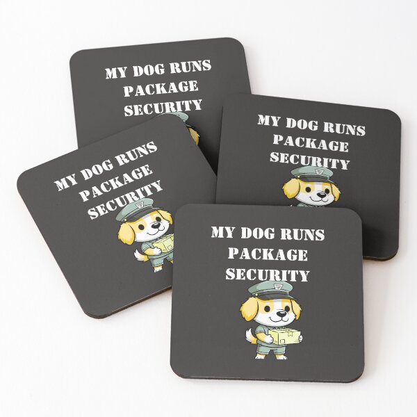 Item preview, My Dog Runs Package Security designed and sold by Bubpat.