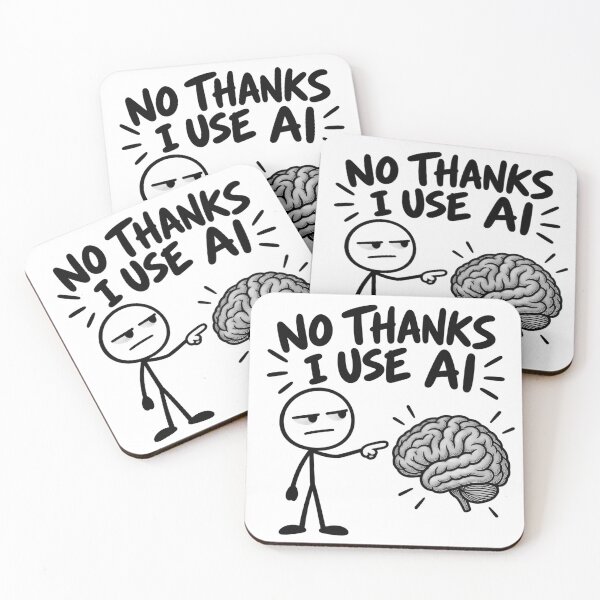 Item preview, Funny AI Meme - No Thanks I Use AI designed and sold by Rtcraftani.