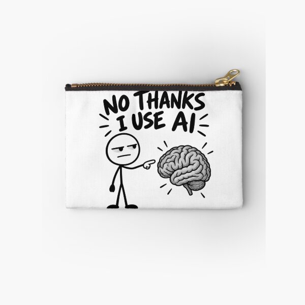 Item preview, Funny AI Meme - No Thanks I Use AI designed and sold by Rtcraftani.