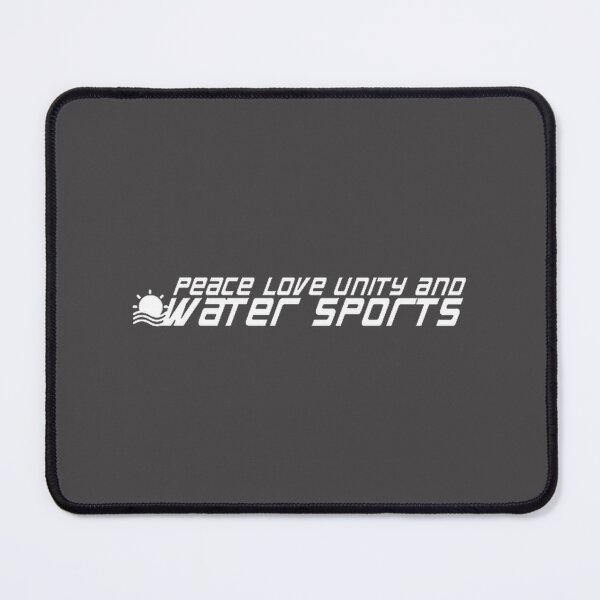 Item preview, Peace Love Unity and Water Sports Inspirational Design for Water Enthusiasts designed and sold by ItIsIsz.