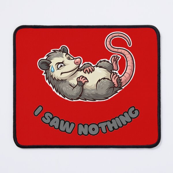 Item preview, I Saw Nothing Funny Playing Possum designed and sold by ZeroContextArt.