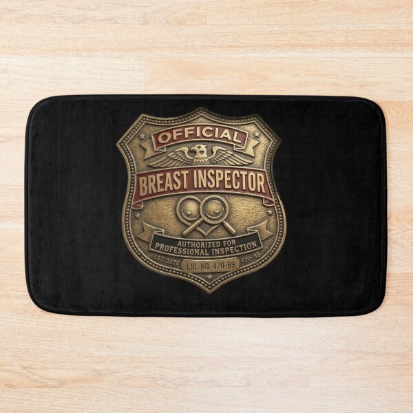 Item preview, Official Breast Inspector Funny Parody Graphic designed and sold by MarceBersi.