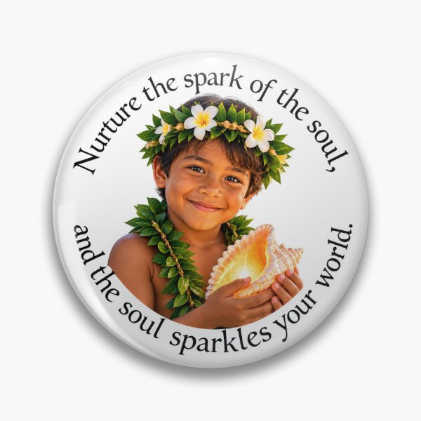 Item preview, Polynesian Wisdom Proverb - Nurture the spark of the soul | Pacific Art designed and sold by ShakaLife.org.