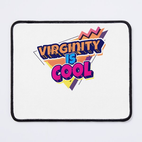Item preview, Virginity Is Cool designed and sold by MardonesSTO.