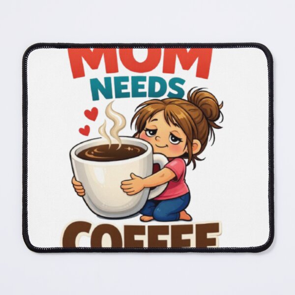 Item preview, Mom Needs Coffee - Cute Funny Tired Mom Caffeine Lover designed and sold by PrintWavePro.