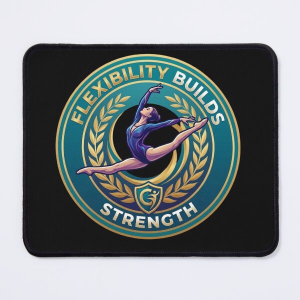 Item preview, Flexibility Builds Strength Artistic Gymnastics designed and sold by FlipGymnastics.