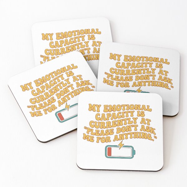 Item preview, My emotional capacity is currently at 'please don't ask me for anything. designed and sold by jrzvibe.