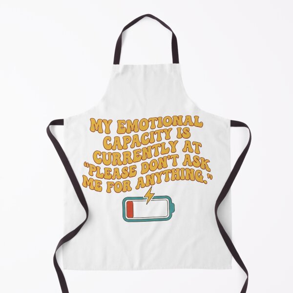 Item preview, My emotional capacity is currently at 'please don't ask me for anything. designed and sold by jrzvibe.