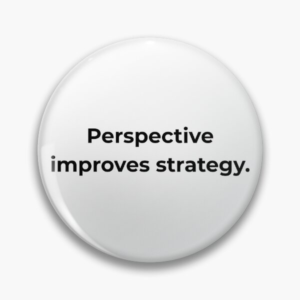 Item preview, Perspective improves strategy. designed and sold by MPSTUDIOPL.