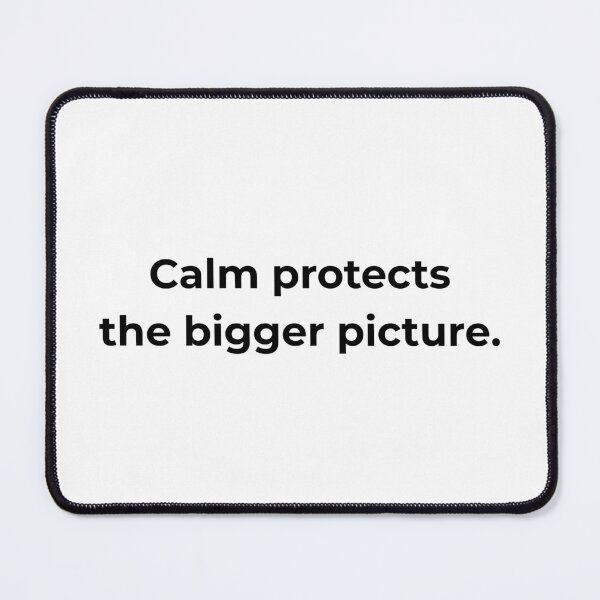 Item preview, Calm protects the bigger picture. designed and sold by MPSTUDIOPL.