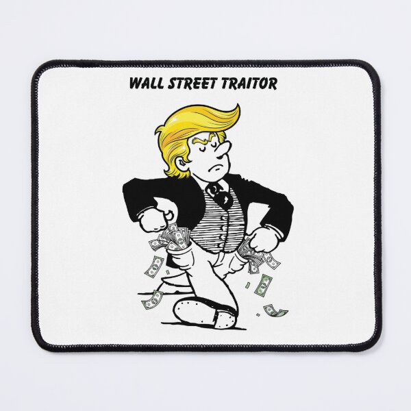 Item preview, Wall Street Traitor designed and sold by AwearnessApparel.