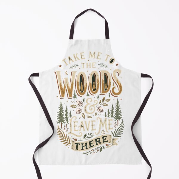 Item preview, Take Me To The Woods And Leave Me There Funny Camping T-Shirt designed and sold by FitEnvy.