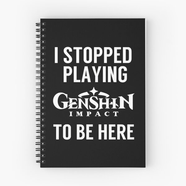 Item preview, I Stopped Playing Genshin Impact To Be Here Funny Meme Design designed and sold by keisi-duron.