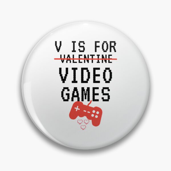 Item preview, V Is For Video Games Valentines Day Funny Gift  Gamer Boy Men designed and sold by riyao-rourke.
