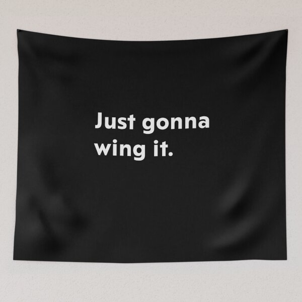 Item preview, Just gonna wing it. designed and sold by upliv.