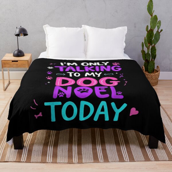 Item preview, Talking To My Dog Noel Christmas Quote designed and sold by NoeValdric.