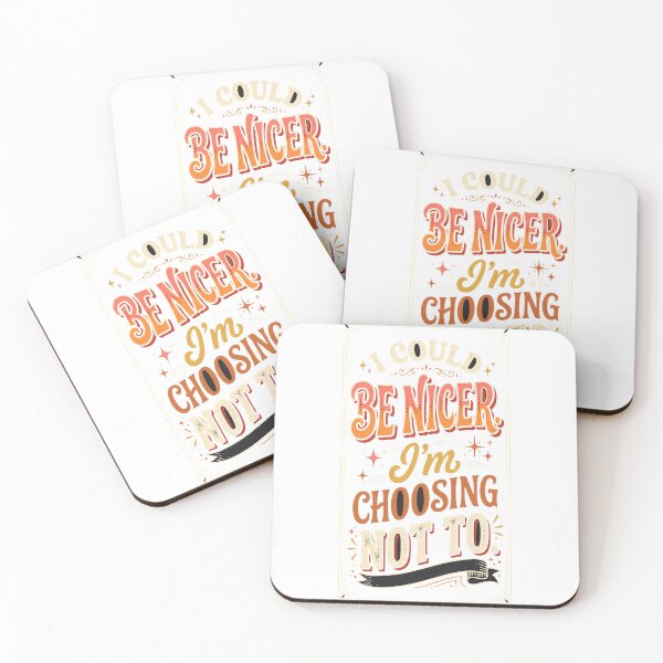 Item preview, I Could Be Nicer I'm Choosing Not To Funny Sarcastic T-Shirt designed and sold by FitEnvy.