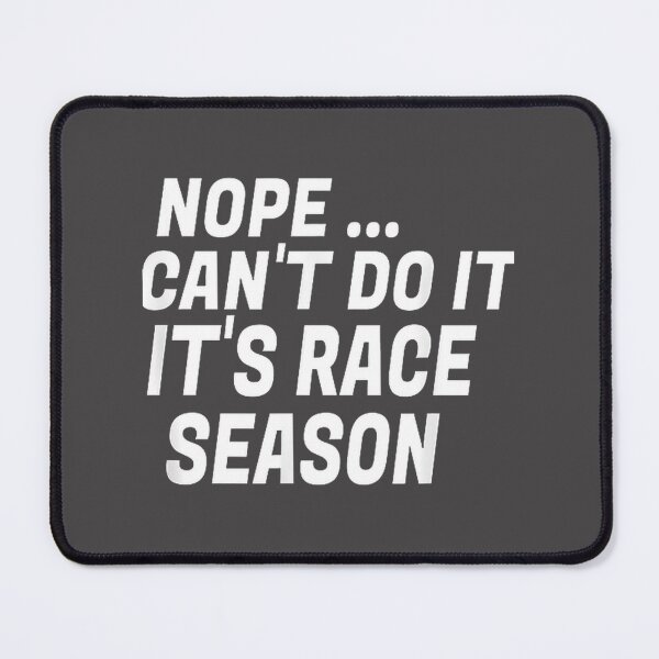 Item preview, Humorous Racing Quote Design for Auto and Dirt Track Racing Fans designed and sold by azizjon1.